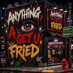 @anything_aget_you_fried